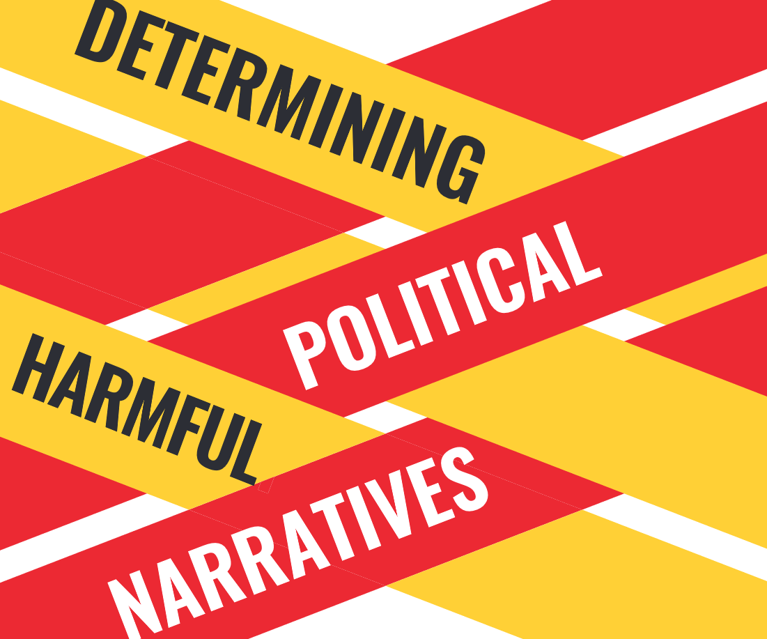 political harmful narratives slider